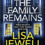 خرید و دانلود نسخه کامل کتاب The Family Remains: A Novel by Lisa Jewell
