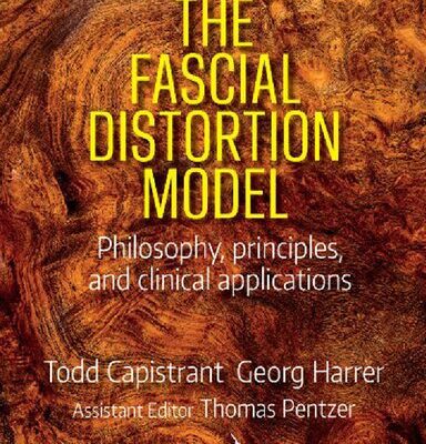 خرید و دانلود نسخه کامل کتاب The Fascial Distortion Model: Philosophy, Principles, and Clinical Applications