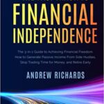 خرید و دانلود نسخه کامل کتاب THE FAST TRACK TO FINANCIAL INDEPENDENCE: The 3-in-1 Guide to Achieving Financial Freedom. [2022] –  +  pdf