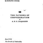 خرید و دانلود نسخه کامل کتاب The Fathers of the Confederation. A Chronicle of the Birth of the Dominion