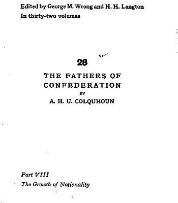 خرید و دانلود نسخه کامل کتاب The Fathers of the Confederation. A Chronicle of the Birth of the Dominion