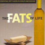 خرید و دانلود نسخه کامل کتاب The Fats of Life: Essential Fatty Acids in Health and Disease