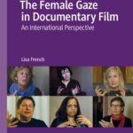 خرید و دانلود نسخه کامل کتاب The Female Gaze in Documentary Film: An International Perspective
