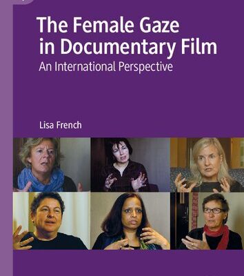 خرید و دانلود نسخه کامل کتاب The Female Gaze in Documentary Film: An International Perspective