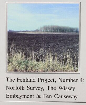 خرید و دانلود نسخه کامل کتاب The Fenland Project Number 4: The Wissey Embayment and the Fen Causeway, Norfolk
