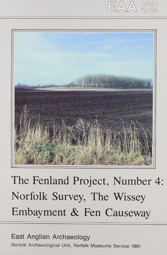 خرید و دانلود نسخه کامل کتاب The Fenland Project Number 4: The Wissey Embayment and the Fen Causeway, Norfolk_68c510c0ef1e7.jpeg خرید و دانلود نسخه کامل کتاب The Fenland Project Number 4: The Wissey Embayment and the Fen Causeway, Norfolk