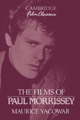 خرید و دانلود نسخه کامل کتاب The Films of Paul Morrissey (Cambridge Film Classics)_68d71adaa083a.jpeg خرید و دانلود نسخه کامل کتاب The Films of Paul Morrissey (Cambridge Film Classics)