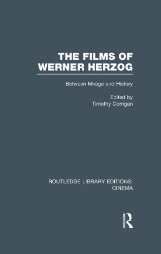 خرید و دانلود نسخه کامل کتاب The Films of Werner Herzog: Between Mirage and History_68d72931b1473.jpeg خرید و دانلود نسخه کامل کتاب The Films of Werner Herzog: Between Mirage and History