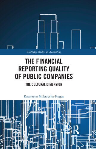 خرید و دانلود نسخه کامل کتاب The Financial Reporting Quality of Public Companies: The Cultural Dimension_68d53658c7d64.jpeg خرید و دانلود نسخه کامل کتاب The Financial Reporting Quality of Public Companies: The Cultural Dimension