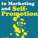 خرید و دانلود نسخه کامل کتاب The Fine Artist’s Guide to Marketing and Self-Promotion: Innovative Techniques to Build Your Career as an Artist