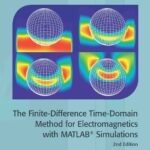 خرید و دانلود نسخه کامل کتاب The Finite-Difference Time-Domain Method for Electromagnetics with MATLAB® Simulations