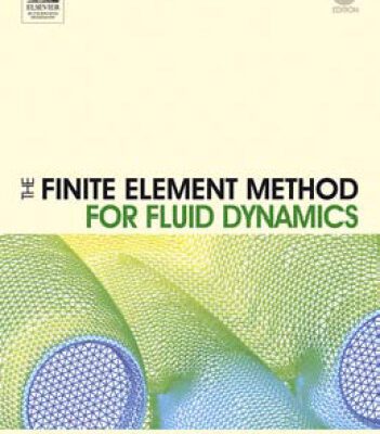 خرید و دانلود نسخه کامل کتاب The Finite Element Method for Fluid Dynamics, Sixth Edition