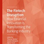 خرید و دانلود نسخه کامل کتاب The Fintech Disruption: How Financial Innovation Is Transforming the Banking Industry