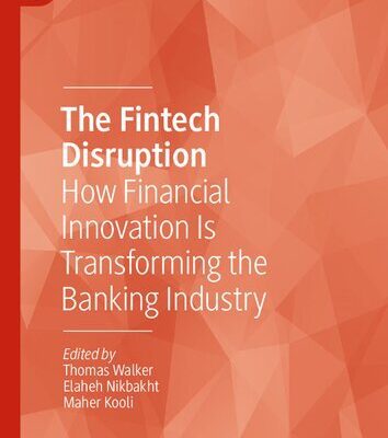 خرید و دانلود نسخه کامل کتاب The Fintech Disruption: How Financial Innovation Is Transforming the Banking Industry