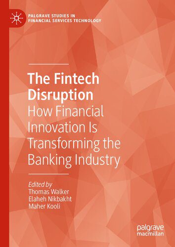 خرید و دانلود نسخه کامل کتاب The Fintech Disruption: How Financial Innovation Is Transforming the Banking Industry_68c57e9da2c42.jpeg خرید و دانلود نسخه کامل کتاب The Fintech Disruption: How Financial Innovation Is Transforming the Banking Industry