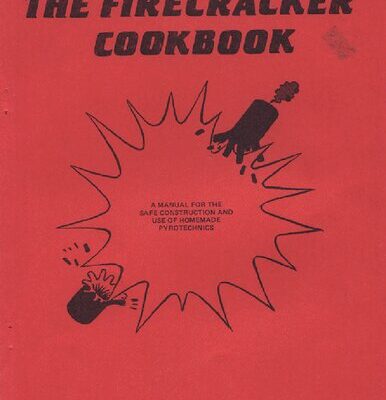 خرید و دانلود نسخه کامل کتاب The Firecracker Cookbook: A Manual for the Safe Construction Use of Homemade Pyrotechnics