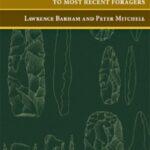 خرید و دانلود نسخه کامل کتاب The First Africans: African Archaeology from the Earliest Toolmakers to Most Recent Foragers