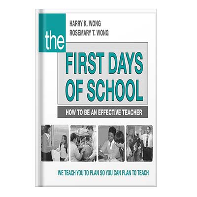خرید و دانلود نسخه کامل کتاب The first days of school how to be an effective teacher by Wong, Harry K.Wong, Rosemary T_68c03734d891f.jpeg خرید و دانلود نسخه کامل کتاب The first days of school how to be an effective teacher by Wong, Harry K.Wong, Rosemary T
