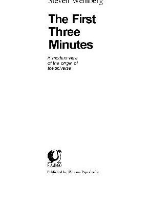خرید و دانلود نسخه کامل کتاب The First Three Minutes – A Moderm View of the Origin of the Universe