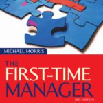 خرید و دانلود نسخه کامل کتاب The First-Time Manager: The First Steps to a Brilliant Management Career