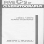 خرید و دانلود نسخه کامل کتاب The Five C’s of Cinematography: Motion Picture Filming Techniques