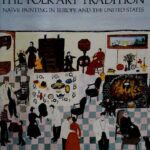 خرید و دانلود نسخه کامل کتاب The Folk Art Tradition: Naive Painting in Europe and the United States