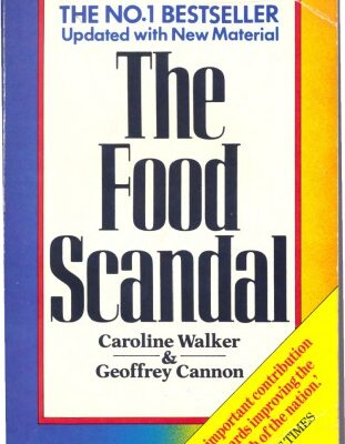 خرید و دانلود نسخه کامل کتاب The Food Scandal: What’s Wrong with the British Diet and How to Set it Right