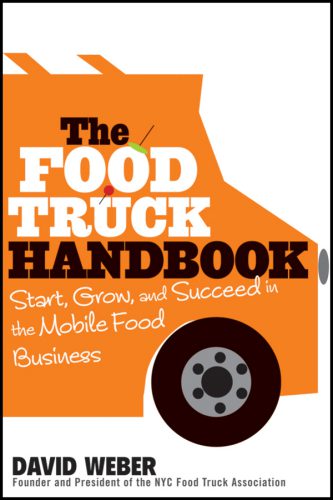 خرید و دانلود نسخه کامل کتاب The food truck handbook: start, grow, and succeed in the mobile food business_68c585ee17150.jpeg خرید و دانلود نسخه کامل کتاب The food truck handbook: start, grow, and succeed in the mobile food business