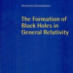 خرید و دانلود نسخه کامل کتاب The formation of black holes in general relativity