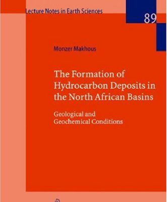 خرید و دانلود نسخه کامل کتاب The Formation of Hydrocarbon Deposits in the North African Basins: Geological and Geochemical Conditions
