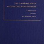 خرید و دانلود نسخه کامل کتاب The foundations of accounting measurement; a mathematical, economic, and behavioral inquiry