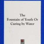 خرید و دانلود نسخه کامل کتاب The Fountain of Youth Or Curing by Water
