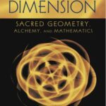 خرید و دانلود نسخه کامل کتاب The Fourth Dimension: Sacred Geometry, Alchemy, and Mathematics