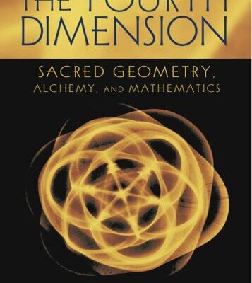 خرید و دانلود نسخه کامل کتاب The Fourth Dimension: Sacred Geometry, Alchemy, and Mathematics