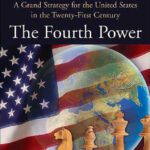 خرید و دانلود نسخه کامل کتاب The Fourth Power: A Grand Strategy for the United States in the Twenty-First Century
