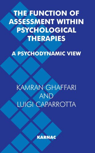 خرید و دانلود نسخه کامل کتاب The Function of Assessment within Psychological Therapies: A Psychodynamic View_68cd695136dc0.jpeg خرید و دانلود نسخه کامل کتاب The Function of Assessment within Psychological Therapies: A Psychodynamic View