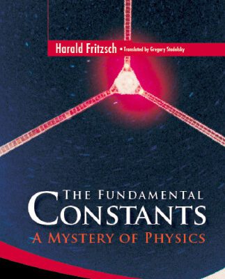 خرید و دانلود نسخه کامل کتاب The Fundamental Constants: A Mystery of Physics