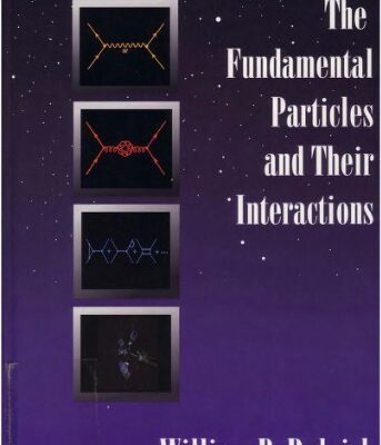 خرید و دانلود نسخه کامل کتاب The Fundamental Particles And Their Interactions