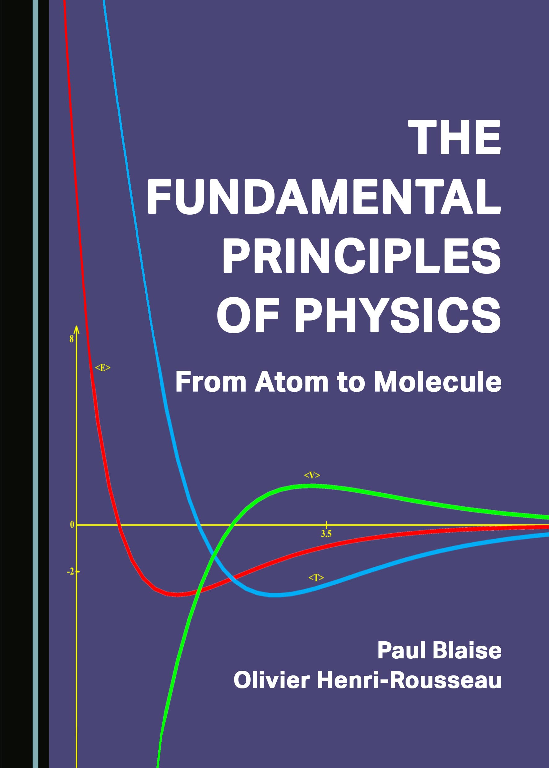 خرید و دانلود نسخه کامل کتاب The Fundamental Principles of Physics: From Atom to Molecule_68bdfa967797d.jpeg خرید و دانلود نسخه کامل کتاب The Fundamental Principles of Physics: From Atom to Molecule