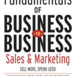 خرید و دانلود نسخه کامل کتاب The Fundamentals of Business-to-Business Sales & Marketing