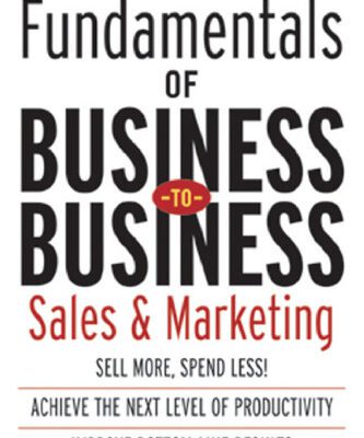 خرید و دانلود نسخه کامل کتاب The Fundamentals of Business-to-Business Sales & Marketing