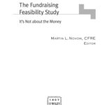 خرید و دانلود نسخه کامل کتاب The Fundraising Feasibility Study: It’s Not About the Money (AFP Fund Development Series) (The AFP Wiley Fund Development Series)