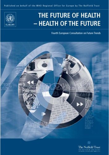 خرید و دانلود نسخه کامل کتاب The future of health : the health of the future : fourth European Consultation on Future Trends_68bb1c4765de0.jpeg خرید و دانلود نسخه کامل کتاب The future of health : the health of the future : fourth European Consultation on Future Trends
