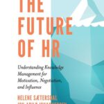 خرید و دانلود نسخه کامل کتاب The Future of Hr: Understanding Knowledge Management for Motivation, Negotiation, and Influence
