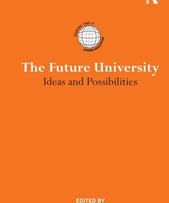 خرید و دانلود نسخه کامل کتاب The Future University: Ideas and Possibilities