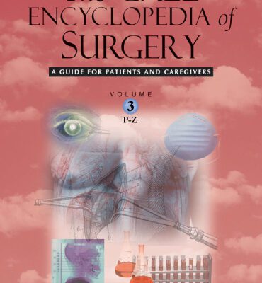 خرید و دانلود نسخه کامل کتاب The Gale Encyclopedia of Surgery A Guide for Patients and Caregivers