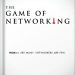 خرید و دانلود نسخه کامل کتاب The Game of Networking: MLMers ARE MANY. NETWORKERS ARE FEW. by Rob Sperry
