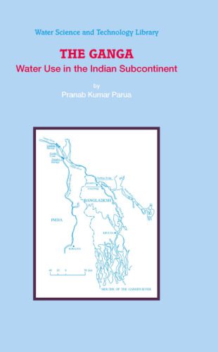 خرید و دانلود نسخه کامل کتاب The Ganga: Water Use in the Indian Subcontinent_68c1c365a1067.jpeg خرید و دانلود نسخه کامل کتاب The Ganga: Water Use in the Indian Subcontinent