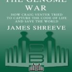 خرید و دانلود نسخه کامل کتاب The Genome War: How Craig Venter Tried to Capture the Code of Life and Save the World