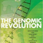 خرید و دانلود نسخه کامل کتاب The Genomic Revolution, Implications for Treatment And Control of Infectious Disease
